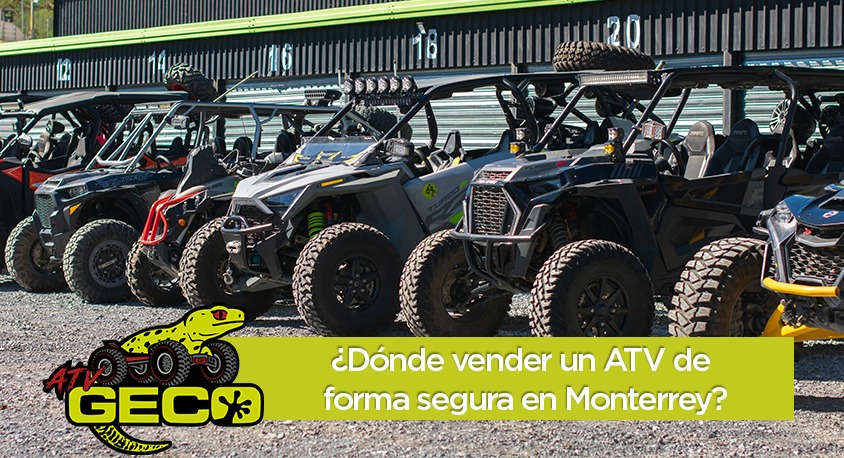 Dónde vender un ATV de forma segura en Monterrey